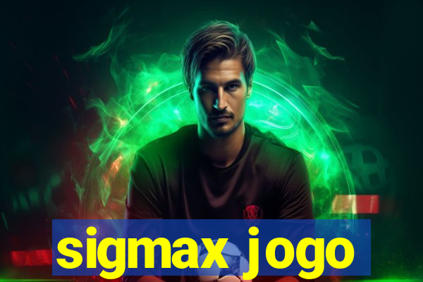 sigmax jogo